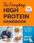 Baptie, Scott - The Everyday High Protein Handbook