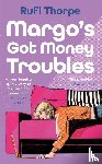 Thorpe, Rufi - Margo's Got Money Troubles