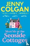 Colgan, Jenny - Meet Me at the Seaside Cottages