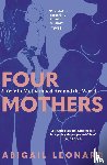 Leonard, Abigail - Four Mothers