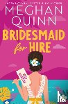 Quinn, Meghan - Bridesmaid for Hire