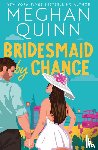 Quinn, Meghan - Bridesmaid By Chance