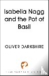 Darkshire, Oliver - Isabella Nagg and the Pot of Basil