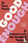 Porter, Dr Tara - Good Enough