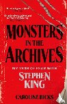 Bicks, Caroline - Monsters in the Archives