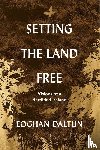 Daltun, Eoghan - Setting the Land Free