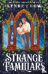 Chow, Keshe - Strange Familiars