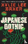 Baker, Kylie Lee - Japanese Gothic