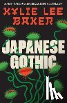 Baker, Kylie Lee - Japanese Gothic