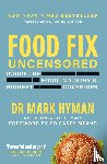 Hyman, Mark - Food Fix Uncensored