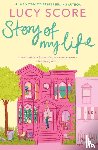 Score, Lucy - Story Of My Life