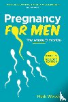 Woods, Mark - Pregnancy For Men