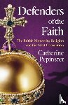 Pepinster, Catherine - Defenders of the Faith