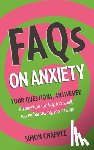 Chapple, Simon - FAQs on Anxiety