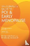 Leonhardt, Dr Mandy, Short, Dr Hannah - The Complete Guide to POI and Early Menopause