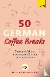 Languages, Coffee Break - 50 German Coffee Breaks