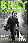 Connolly, Billy - Rambling Man - My Life on the Road