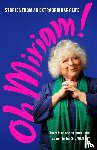Margolyes, Miriam - Oh Miriam!