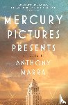 Marra, Anthony - Mercury Pictures Presents