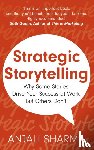 Sharma, Anjali - Strategic Storytelling