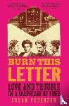 Pedersen, Susan - Burn This Letter