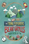 Grylls, Bear, Ollerton, Andrew - NIV Bible for Young Explorers with Bear Grylls and Andrew Ollerton
