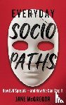McGregor, Jane - Everyday Sociopaths