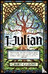 Gilbert, Claire - I, Julian: The fictional autobiography of Julian of Norwich