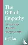 Lo, Imi - The Gift of Empathy
