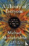 Muthukrishna, Michael - A Theory of Everyone