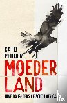 Pedder, Cato - Moederland