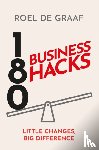 Graaf, Roel de - 180 Business Hacks