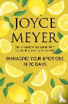 Meyer, Joyce - Managing Your Emotions in 90 days