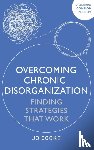 Cooke, Jo - Overcoming Chronic Disorganization