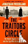 Freedland, Jonathan - The Traitors Circle
