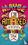 Harris, John - Maybe I'm Amazed