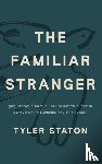 Staton, Tyler - The Familiar Stranger