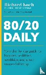 Koch, Richard - 80/20 Daily
