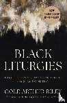 Riley, Cole Arthur - Black Liturgies