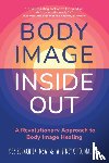 Schachter, Deb, Otto, Whitney - Body Image Inside Out