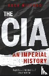 Wilford, Hugh - The CIA