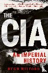 Wilford, Hugh - The CIA