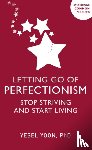 Yoon, Yesel - Letting Go of Perfectionism
