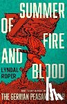 Roper, Lyndal - Summer of Fire and Blood