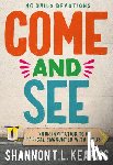 Kearns, Shannon T. L. - Come and See