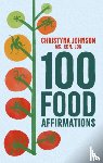 Johnson, Christyna - 100 Food Affirmations