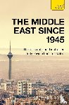 Ross, Stewart - The Middle East since 1945