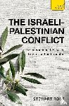 Ross, Stewart - The Israeli-Palestinian Conflict