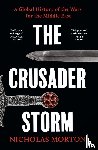 Morton, Nicholas - The Crusader Storm