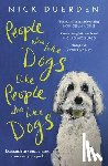 Duerden, Nick - People Who Like Dogs Like People Who Like Dogs